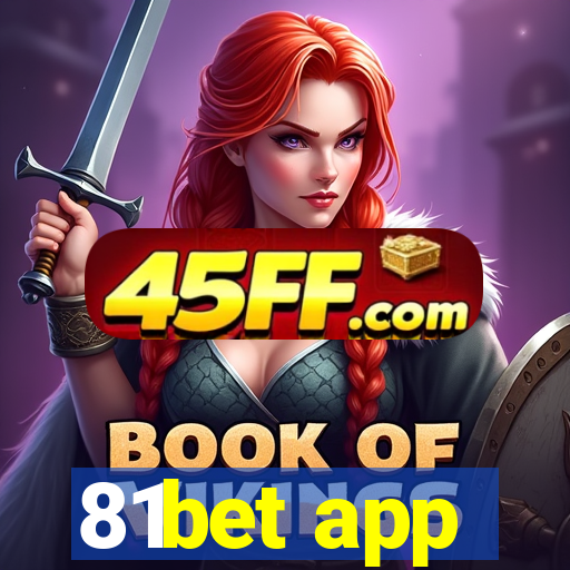 81bet app